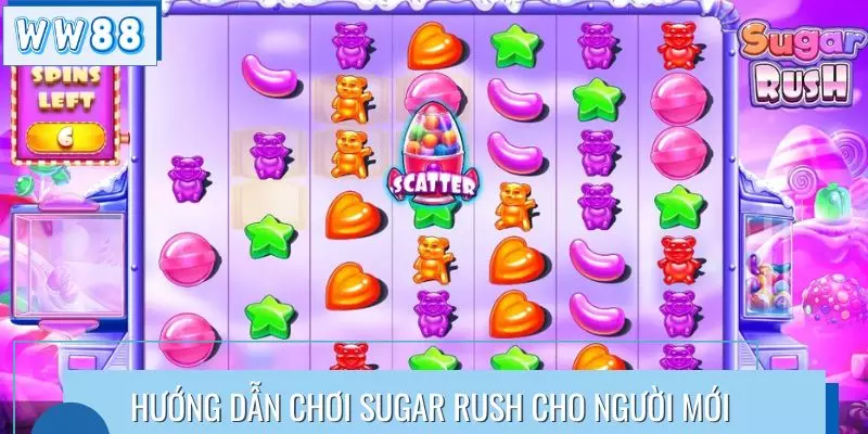 Hướng dẫn chơi Sugar Rush cho người mới 