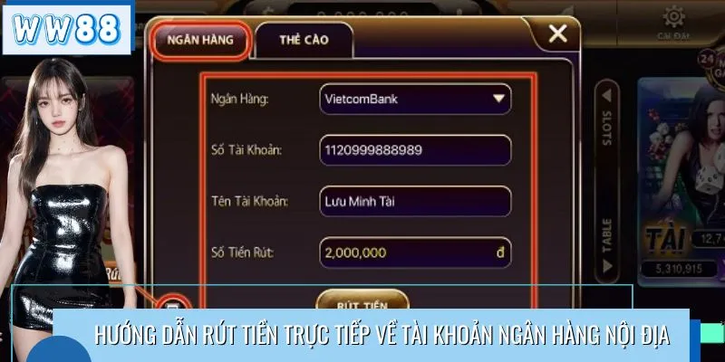 Hướng dẫn rút tiền trực tiếp về tài khoản ngân hàng nội địa